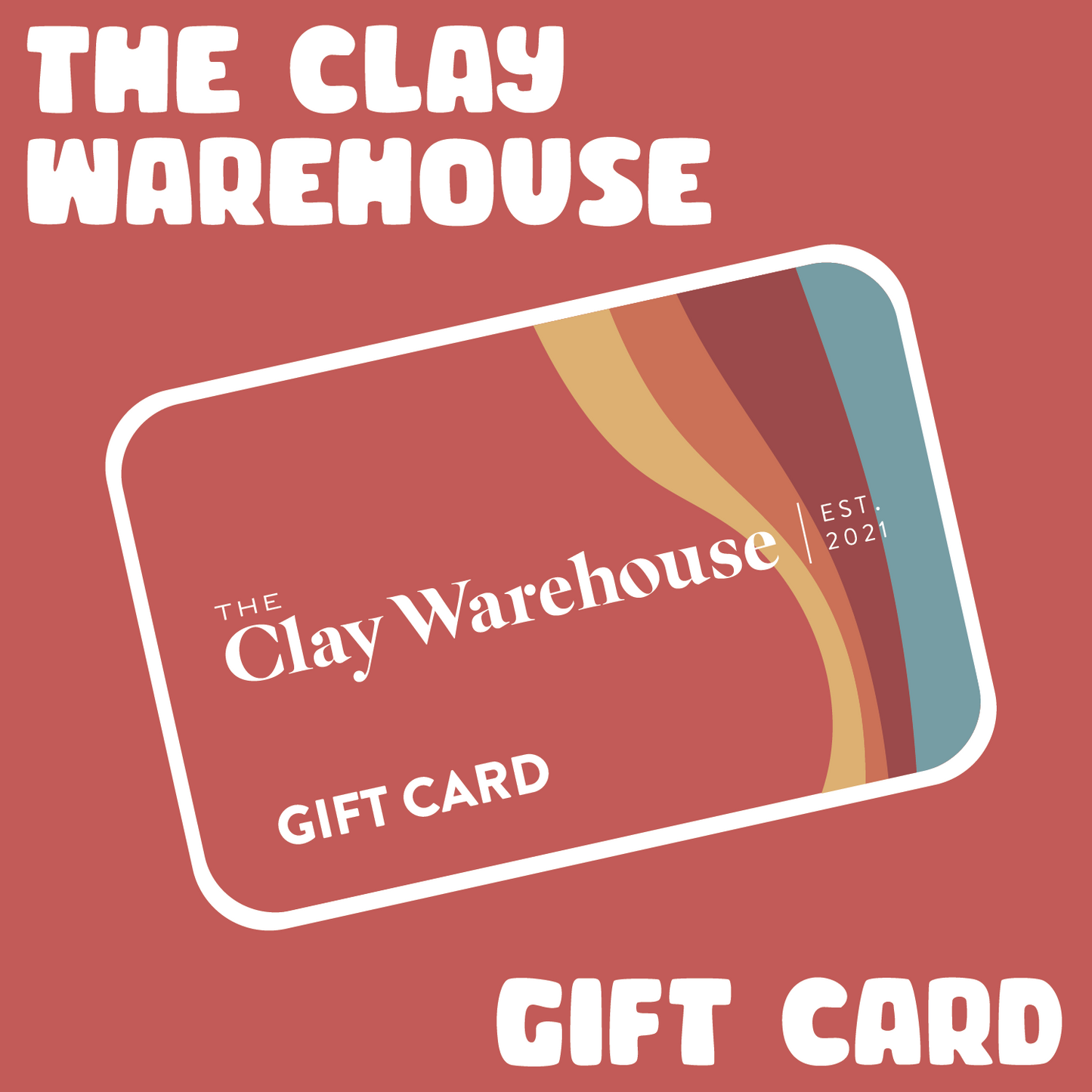 The Clay Warehouse Gift Card