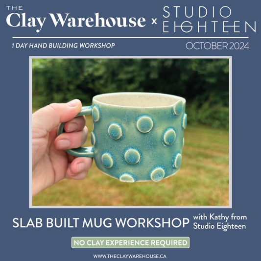 SPECIAL WORKSHOP* Slab Built Mug w/ Kathy of Studio Eighteen Ceramics