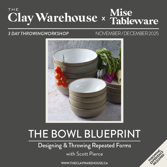 SPECIAL WORKSHOP* The Bowl Blueprint  Designing & Throwing Repeatable Forms for a Matching Set w/ Scott Pierce(THREE-WEEK WORKSHOP - EXPERIENCE REQUIRED)