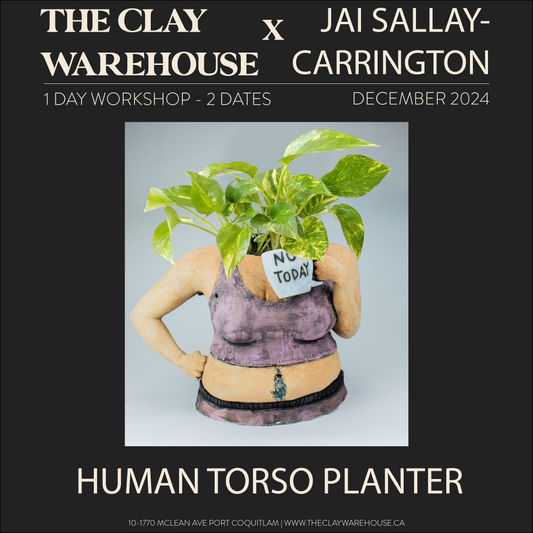 *SPECIAL WORKSHOP* Human Torso Planters w/ Jai Sallay-Carrington - 1 Day Sculpting Workshop