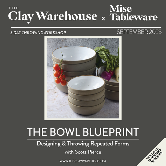 SPECIAL WORKSHOP* The Bowl Blueprint  Designing & Throwing Repeatable Forms for a Matching Set w/ Scott Pierce(THREE-WEEK WORKSHOP - EXPERIENCE REQUIRED)