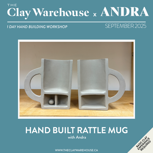 SPECIAL WORKSHOP* Hand Built Rattle Mug w/ Andra Galbin-Pristavu (One Day Workshop)