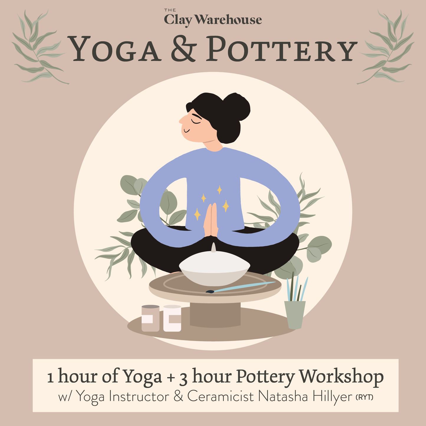 The Clay Warehouse - Yoga & Pottery Workshop w/Yoga Instructor Natasha Hillier - (1 hr Yoga 3 hr Handbuilding)